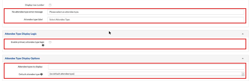 Inline Addl Regs page showing No attendee type error message, Attendee type label, Enable primary attendee type logic, Attendee types to display and Default attendee type