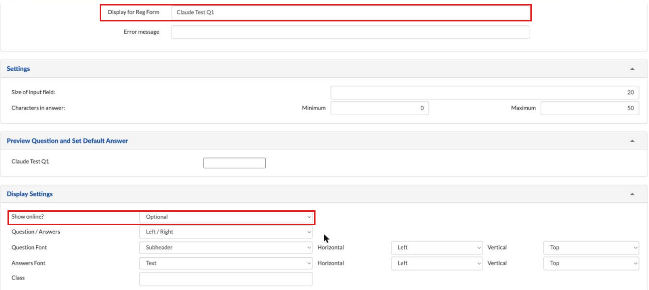 Question edit screen with the Display for Reg Form box and the Show online setting