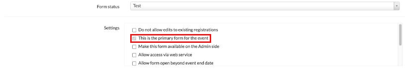 Form Setup Settings list with This is the primary form for the event checked and greyed out