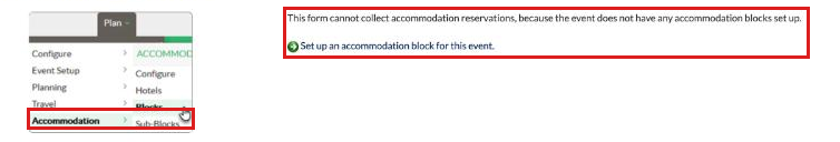 Form Accommodations page message: This form cannot collect accommodation reservations, because the event does not have any accommodation blocks set up, with a picture of Plan, Accommodation, Blocks