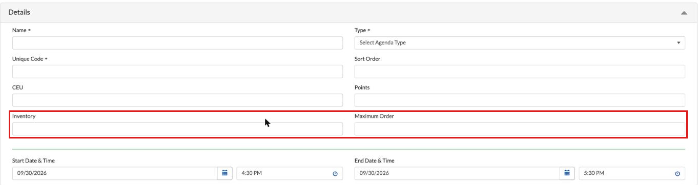 Other agenda item Add New, Details section with Name, Type, Unique Code, Sort Order, CEU, Points, and Inventory and Maximum Order highlighted, then Start and End Date and Time